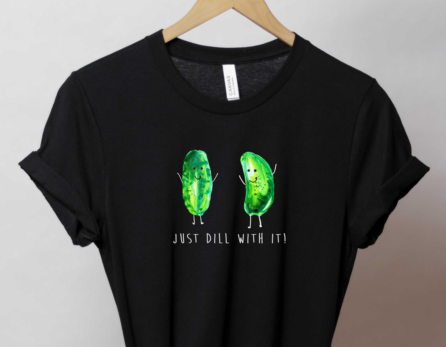 Just Dill With It! - Bella and Canvas - Short-Sleeve Unisex T-Shirt