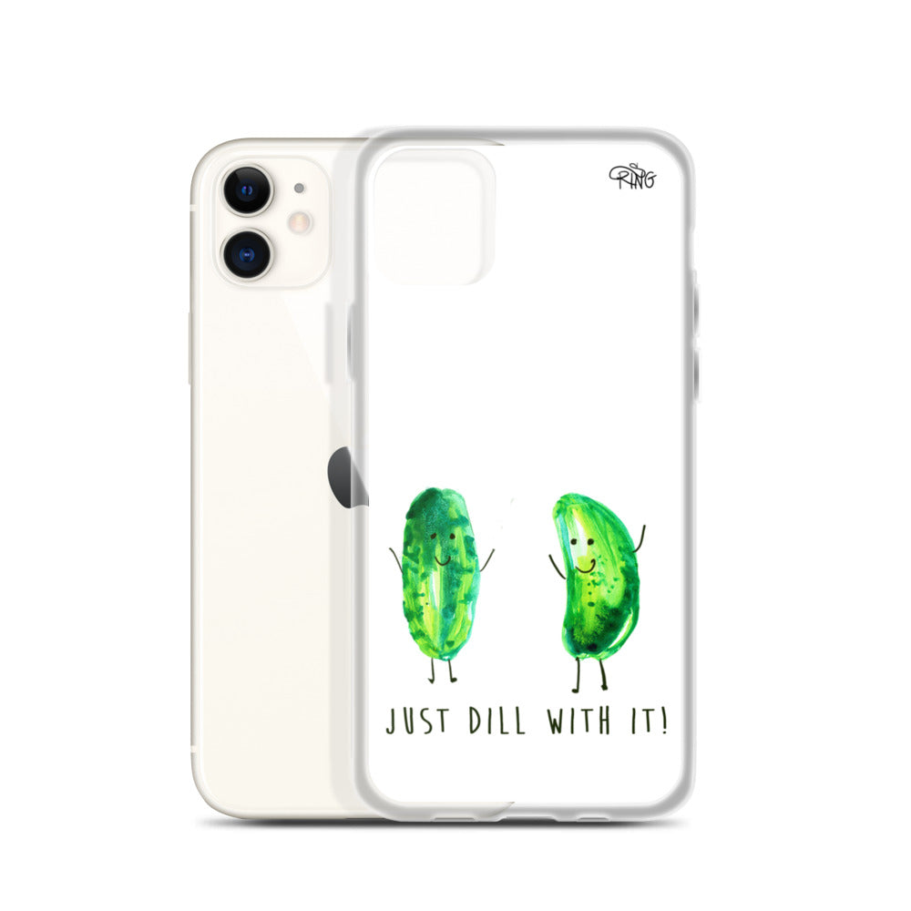Just Dill With It! - Wireless Compatible - iPhone Case