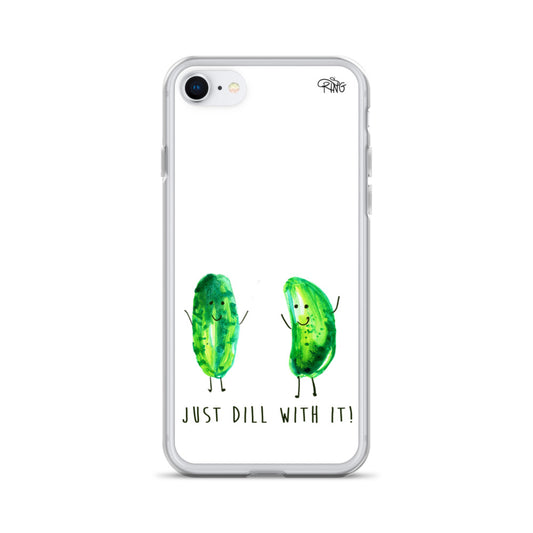 Just Dill With It! - Wireless Compatible - iPhone Case