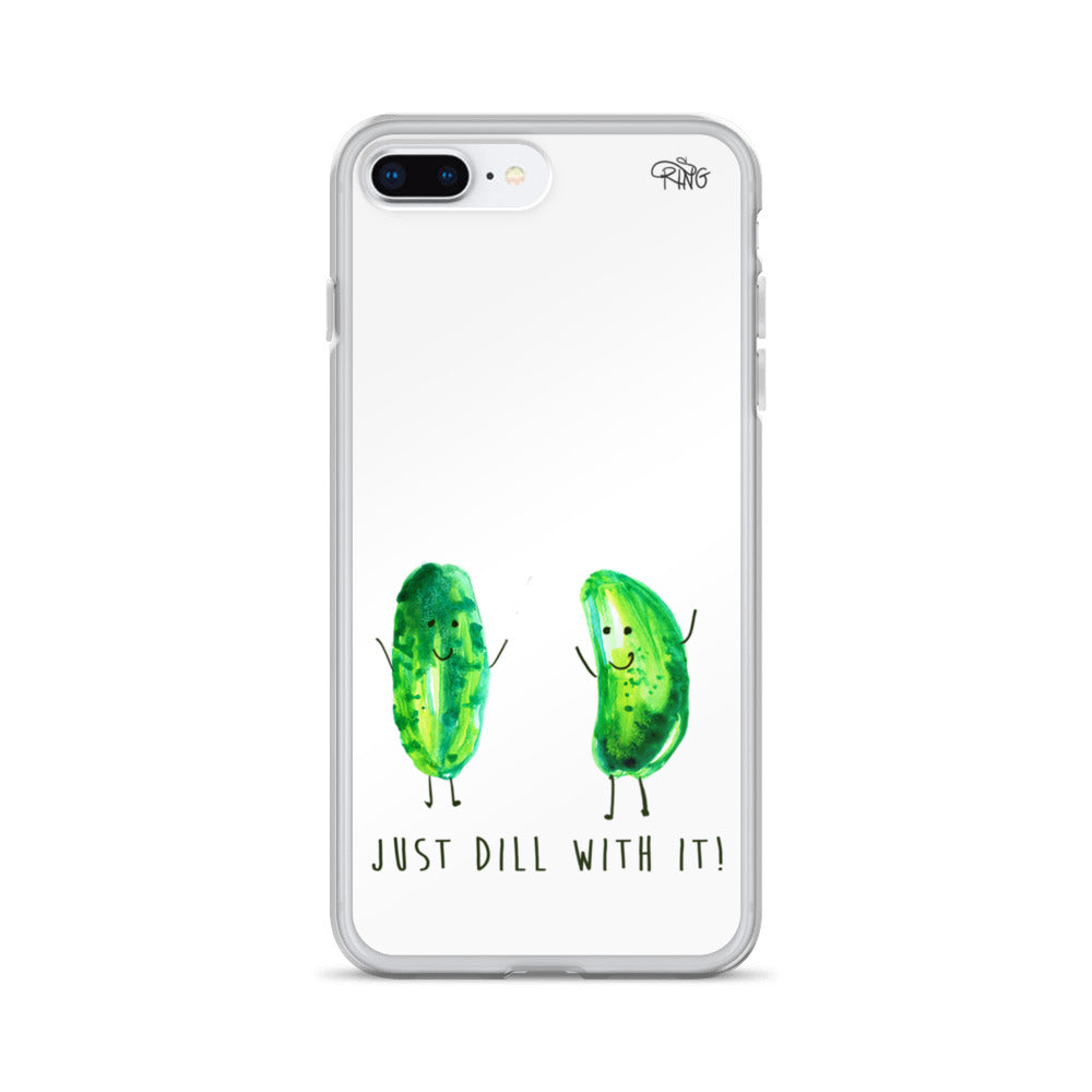 Just Dill With It! - Wireless Compatible - iPhone Case
