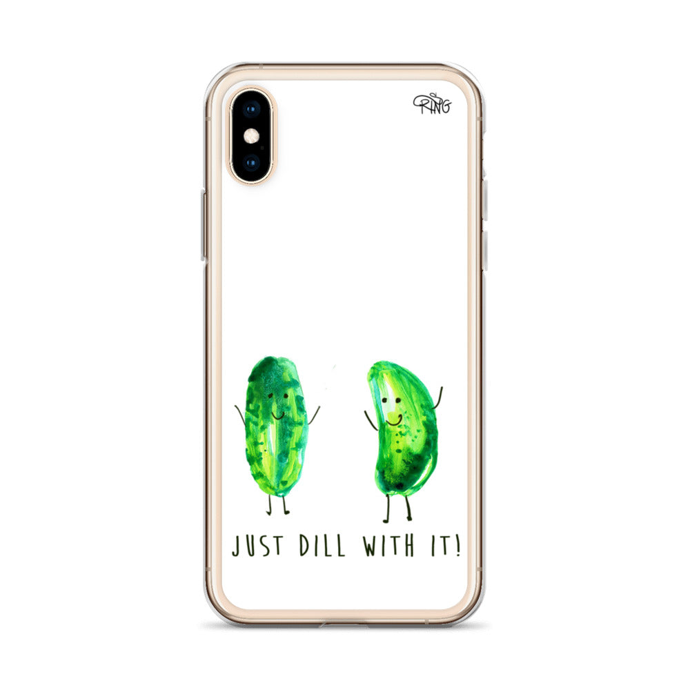 Just Dill With It! - Wireless Compatible - iPhone Case