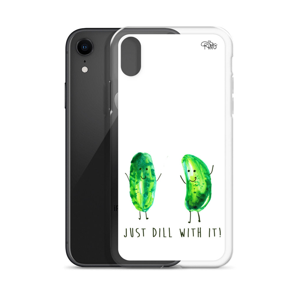 Just Dill With It! - Wireless Compatible - iPhone Case