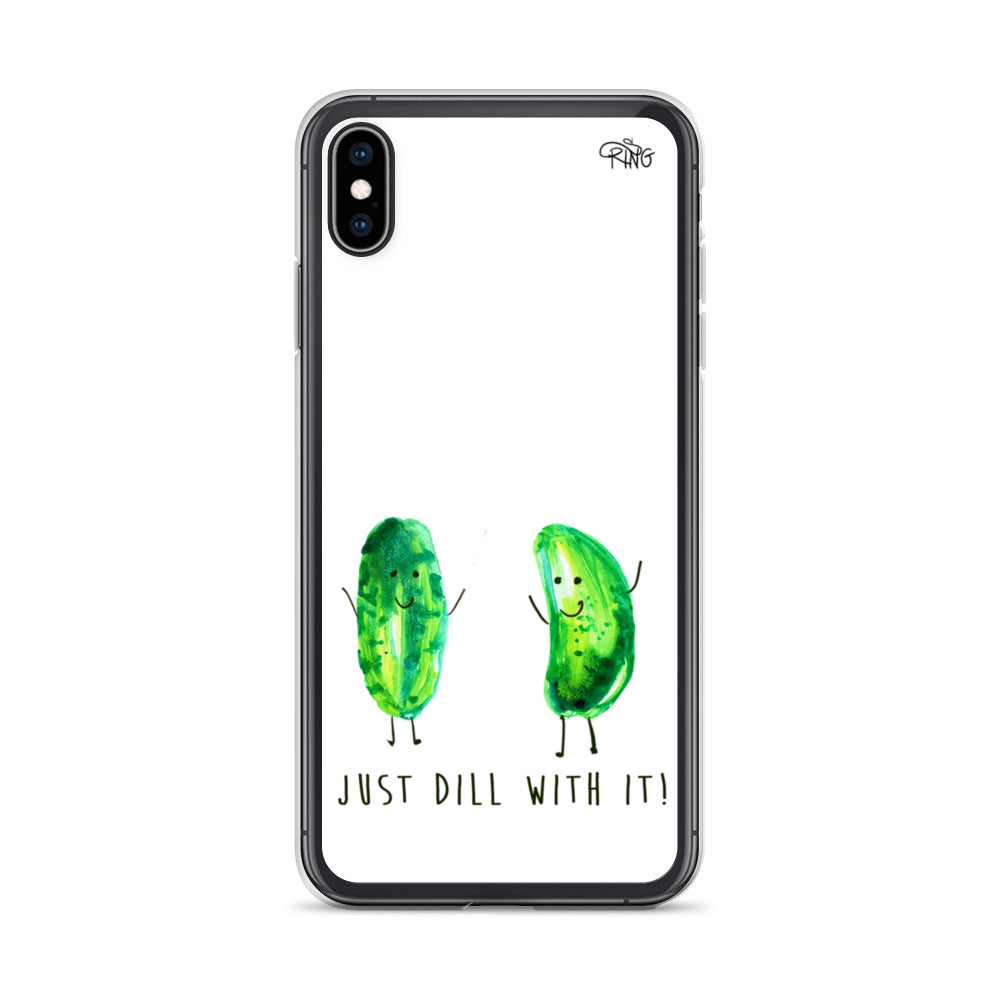 Just Dill With It! - Wireless Compatible - iPhone Case