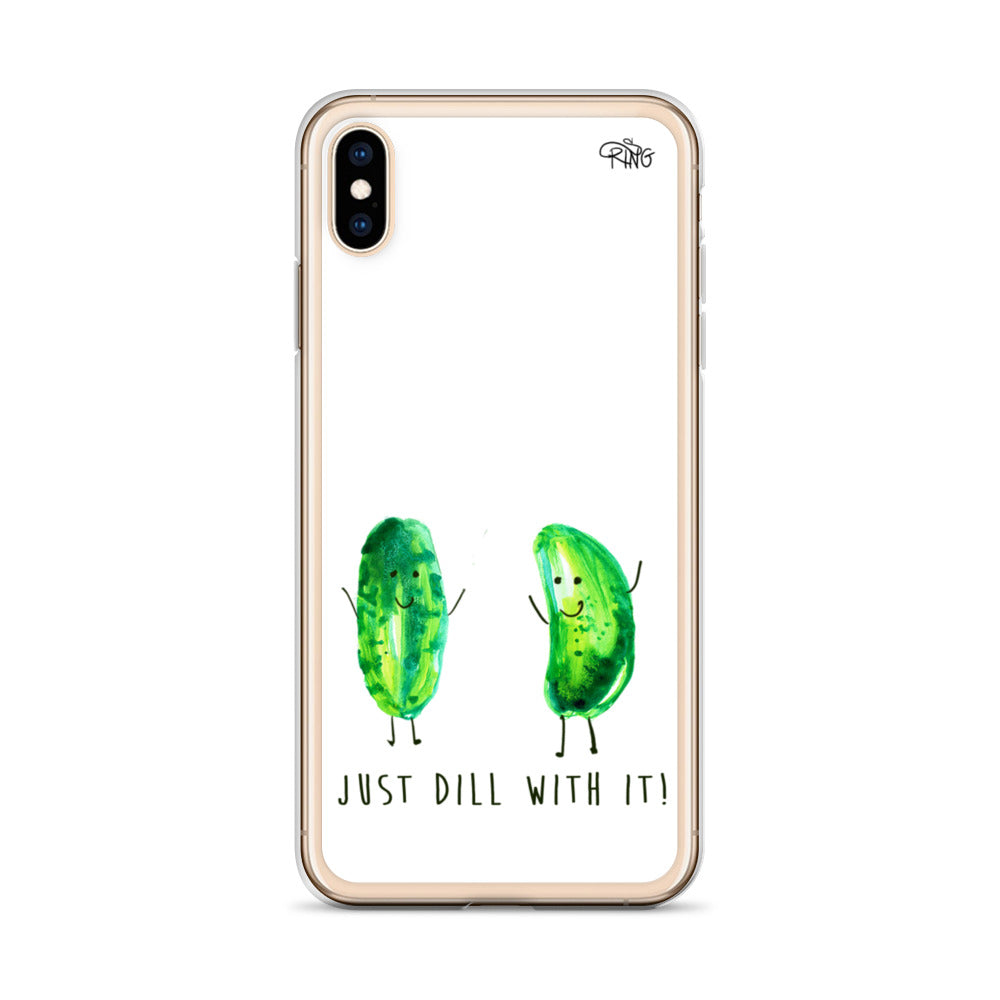 Just Dill With It! - Wireless Compatible - iPhone Case
