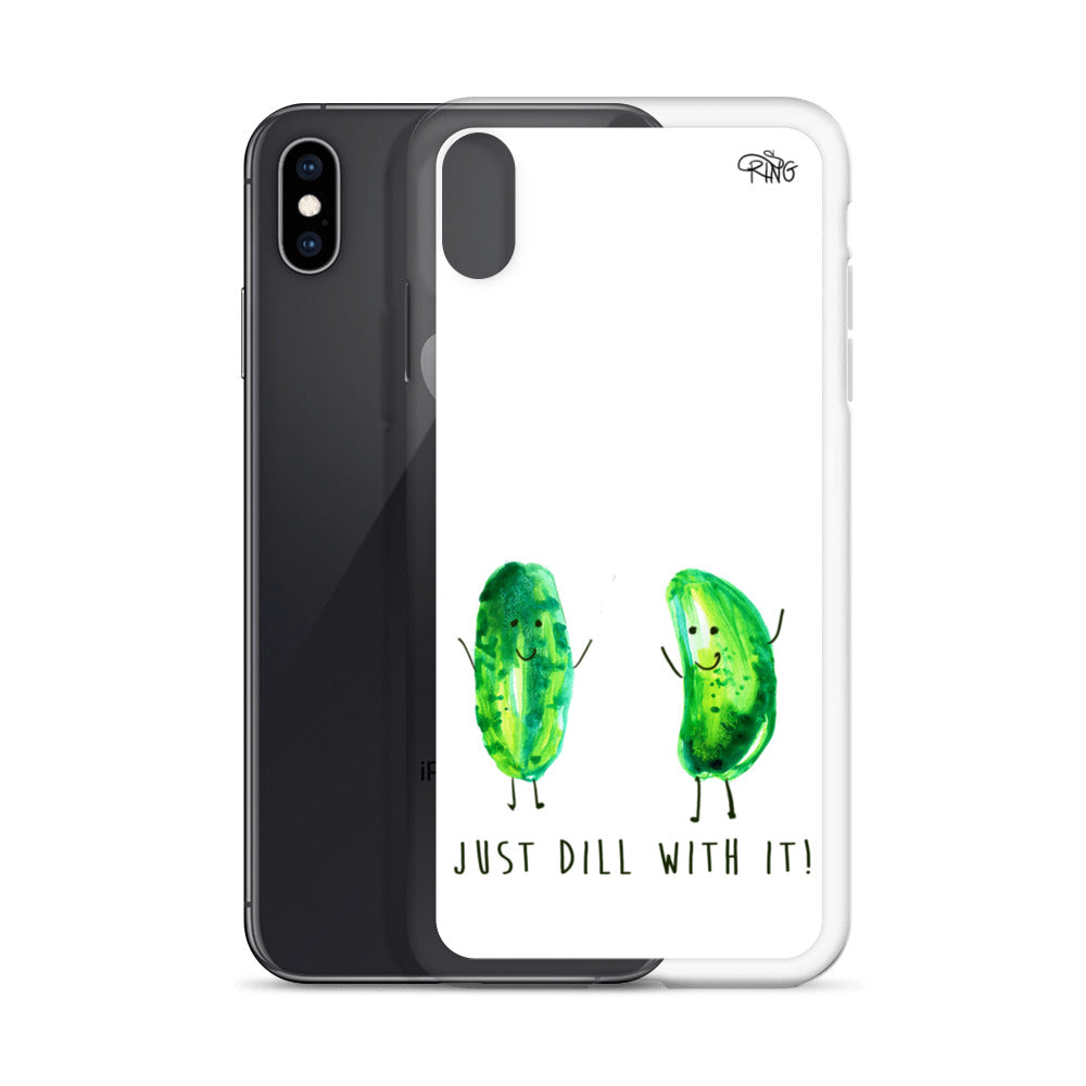 Just Dill With It! - Wireless Compatible - iPhone Case