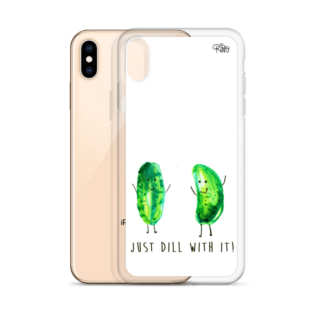 Just Dill With It! - Wireless Compatible - iPhone Case