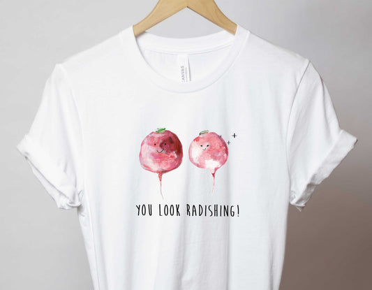 You Look Radishing! - Bella and Canvas - Short-Sleeve Unisex T-Shirt