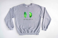 Just Dill With It! - Gildan - Comfy Unisex Sweatshirts