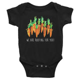 We Are Rooting For You! - Baby Onesie - 6 - 24 Months