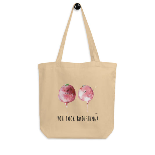 You Look Radishing! - Eco Tote Bag - Certified Organic Cotton