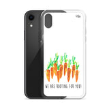 We Are Rooting For You! - Wireless Compatible - iPhone Case