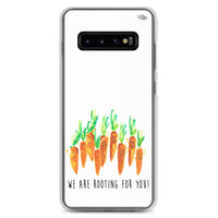We Are Rooting For You! - Wireless Compatible - Samsung Case