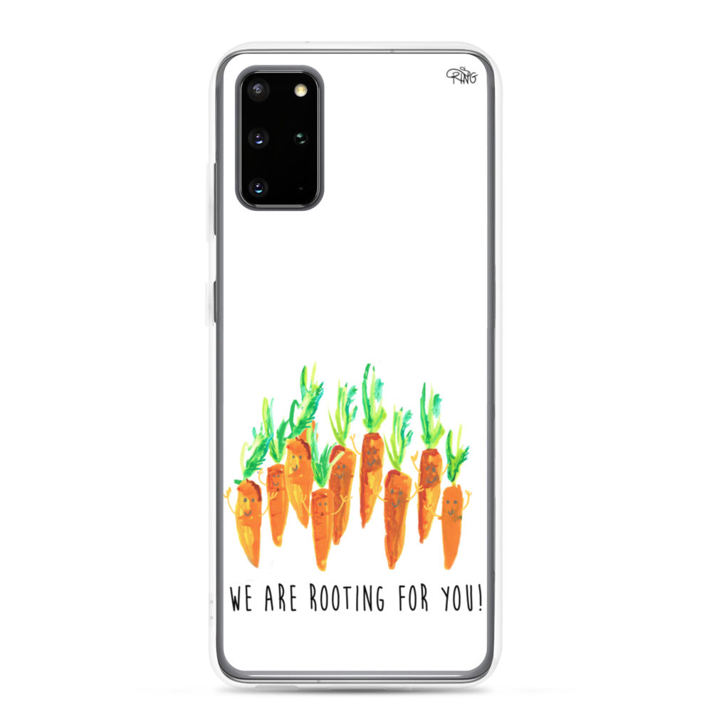 We Are Rooting For You! - Wireless Compatible - Samsung Case