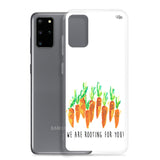 We Are Rooting For You! - Wireless Compatible - Samsung Case