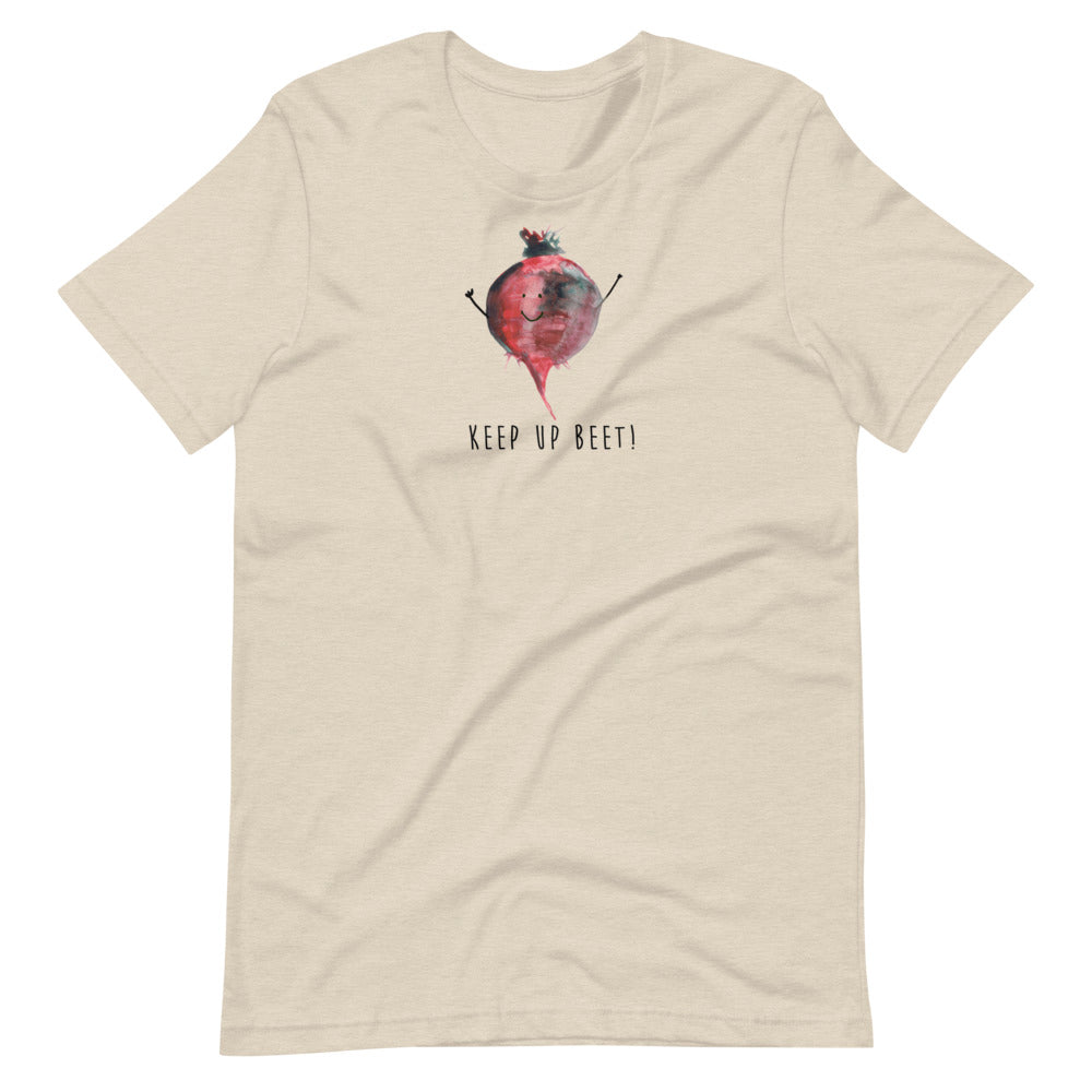 Keep Up Beet! - Bella and Canvas - Short-Sleeve Unisex T-Shirt