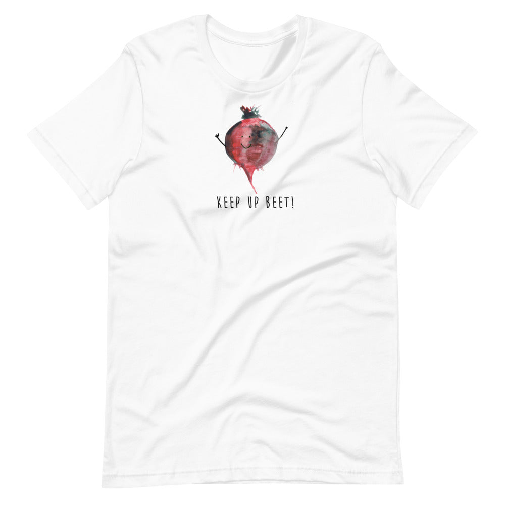 Keep Up Beet! - Bella and Canvas - Short-Sleeve Unisex T-Shirt