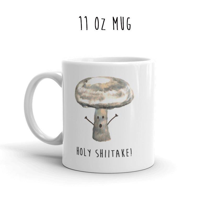 Holy Shiitake! - Coffee and Tea - Ceramic Cup / Mug